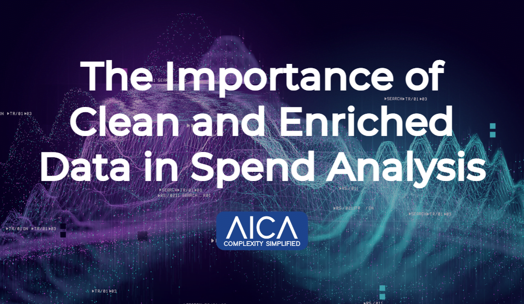 The Importance of Clean and Enriched Data in Spend Analysis