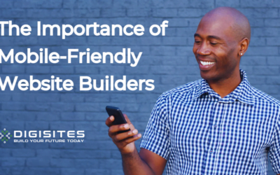 The Importance of Mobile-Friendly Website Builders