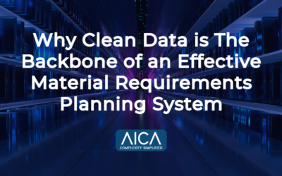 Why Clean Data is The Backbone of an Effective Material Requirements Planning System