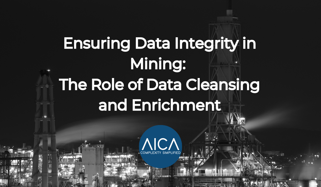 Ensuring Data Integrity in Mining: The Role of Data Cleansing and Enrichment