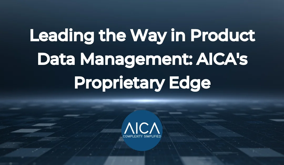 Leading the Way in Product Data Management: AICA’s Proprietary Edge