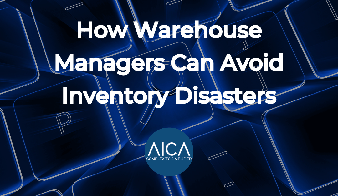 How Warehouse Managers Can Avoid Inventory Disasters